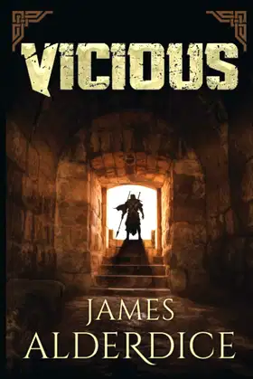 VICIOUS: : A Heroic Fantasy Adventure (THE BRUTAL SWORD SAGA) poster
