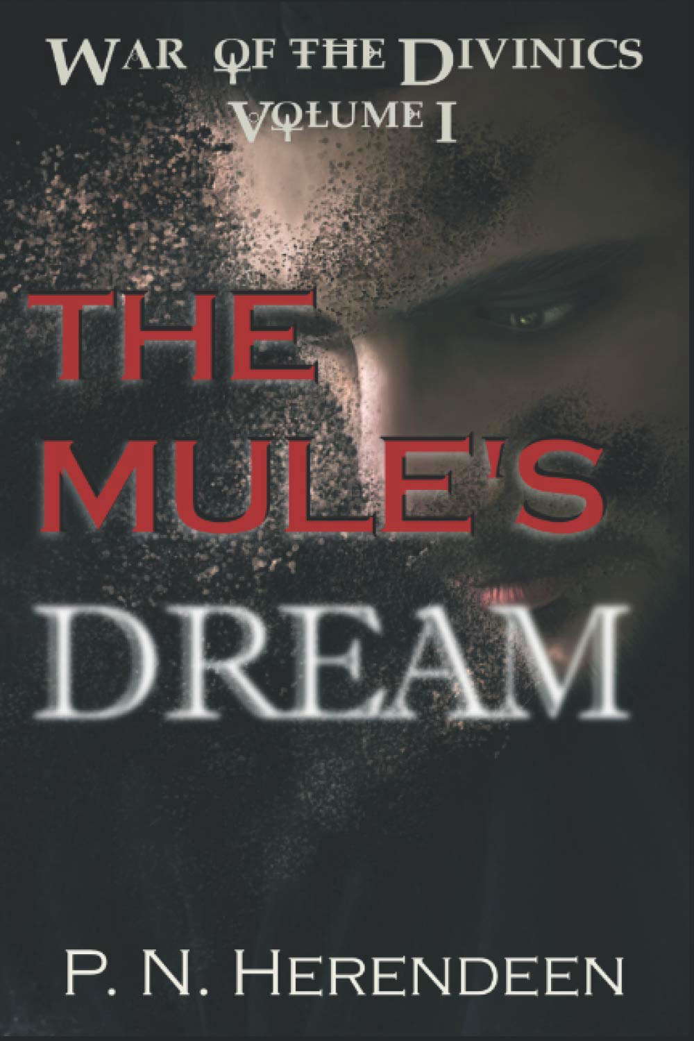 The Mule's Dream (War of the Divinics) poster