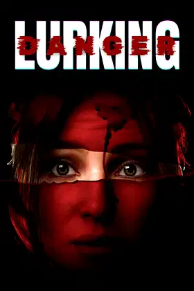 Lurking Danger poster