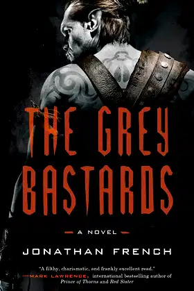 The Grey Bastards: A Novel (The Lot Lands) poster