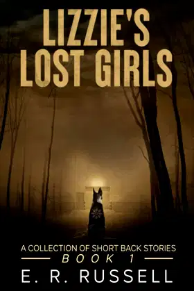 Lizzie's Lost Girls: A Collection of Short Back Stories poster