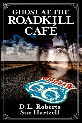 Ghost at the Roadkill Café poster