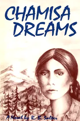 Chamisa Dreams: A Novel poster
