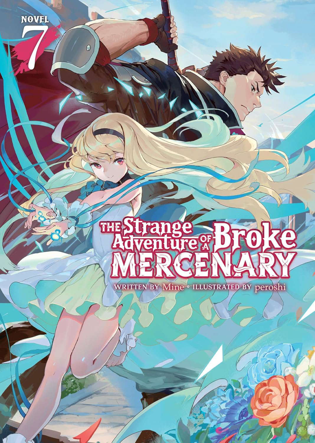 The Strange Adventure of a Broke Mercenary (Light Novel) Vol. 7 poster