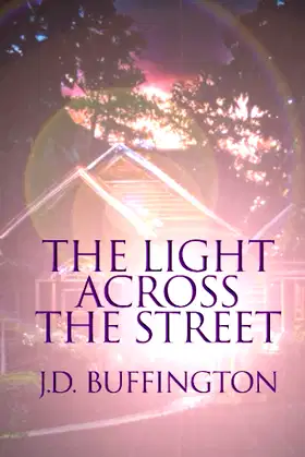 The Light Across the Street poster