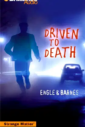 Driven to Death (Strange Matter® Series, 3) poster