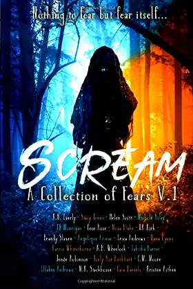 Scream: A Collection Of Fears Anthology (Twisted Anthologies) poster
