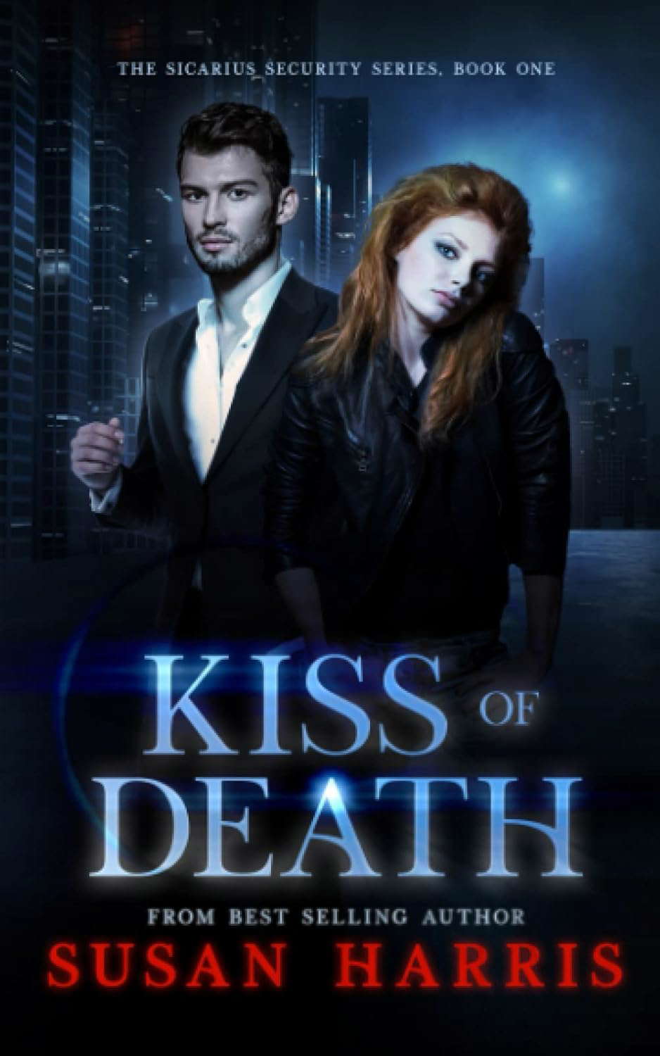 Kiss Of Death (The Sicarius Security Series) poster