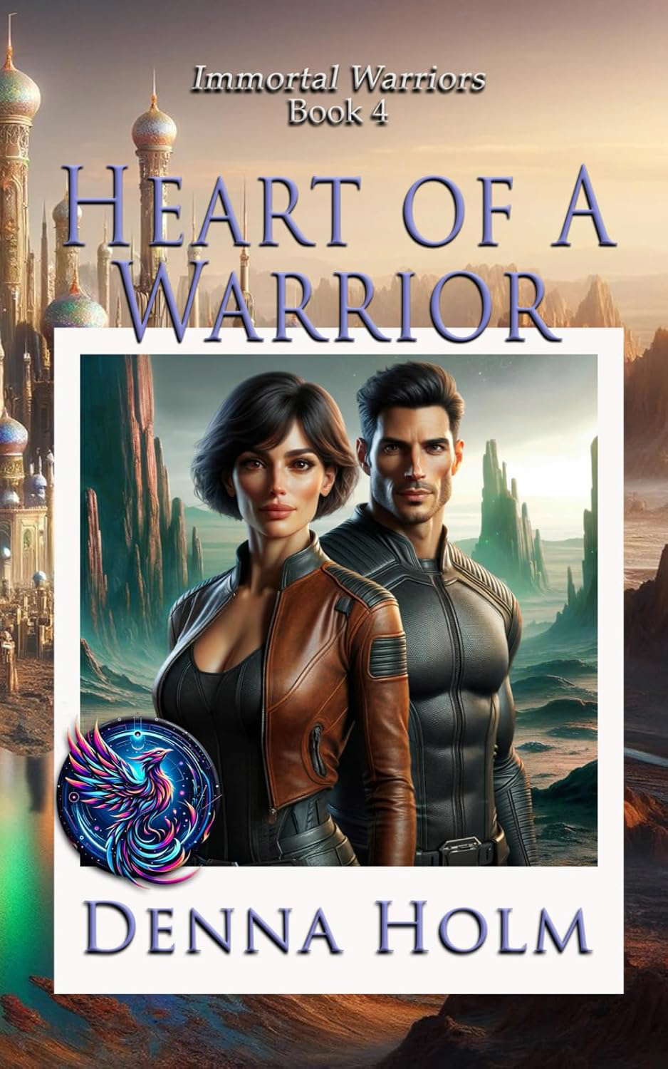 Heart of a Warrior (Immortal Warriors) poster