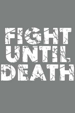 Fight Until Death poster