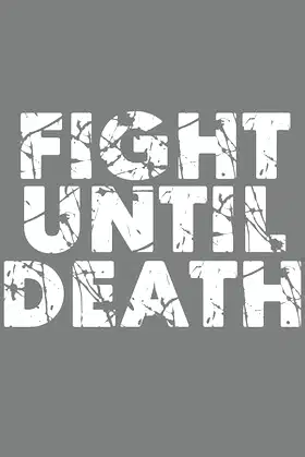 Fight Until Death poster