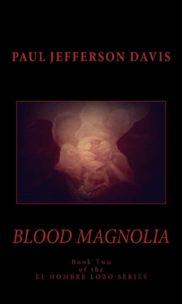 Blood Magnolia (El Hombre Lobo) poster