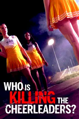 Who Is Killing the Cheerleaders? poster