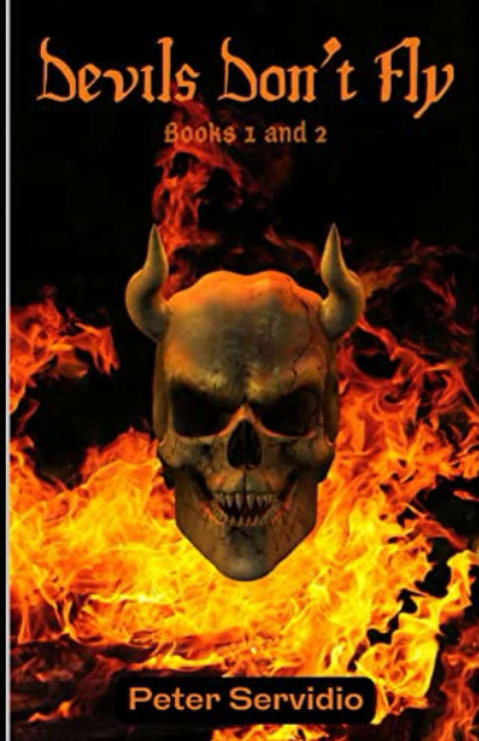 Devil’s Don’t Fly: Books 1 and 2 poster