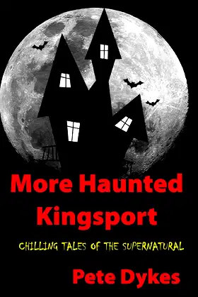 more haunted kingsport: Tales of the Supernatural and Unexplained poster