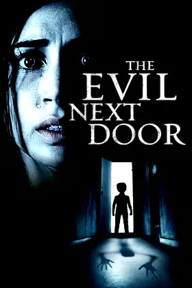 The Evil Next Door poster