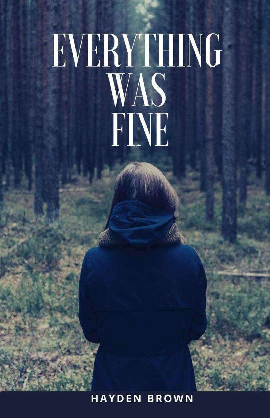 Everything Was Fine poster
