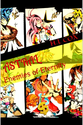 ASTRAL: Enemies of Eternity: The First Season poster