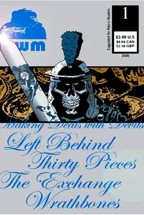 Left Behind/Thirty Pieces/The Exchange/Wrathbones poster