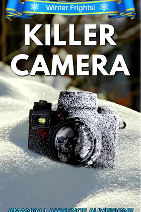 Killer Camera (Winter Frights!) poster