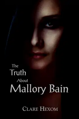 The Truth About Mallory Bain poster