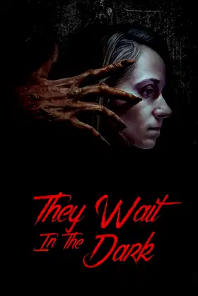 They Wait in the Dark poster