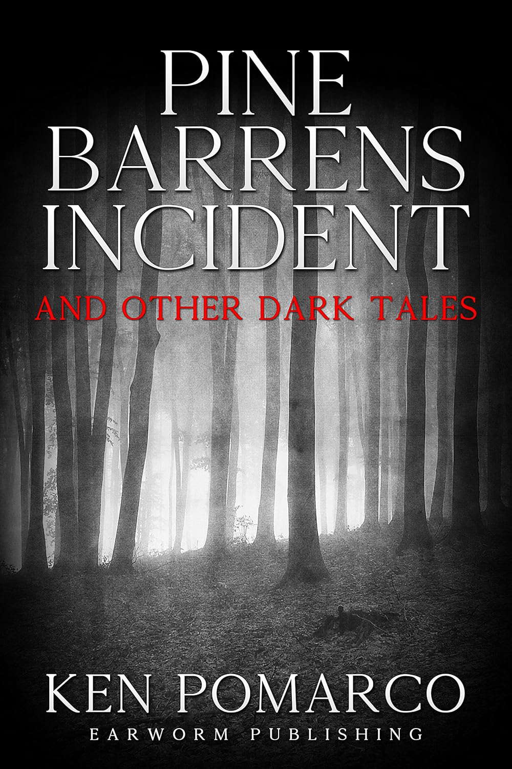 Pine Barrens Incident: And Other Dark Tales poster