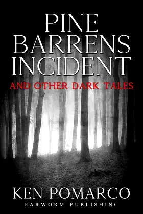 Pine Barrens Incident: And Other Dark Tales poster