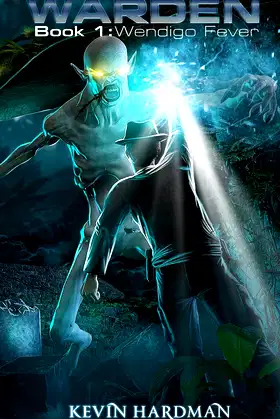 Warden: Book 1: Wendigo Fever poster
