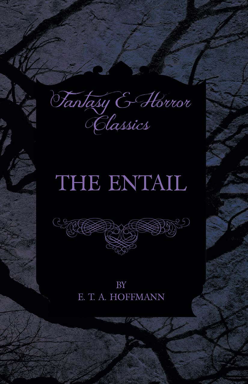 The Entail (Fantasy and Horror Classics) poster