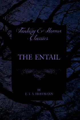 The Entail (Fantasy and Horror Classics) poster