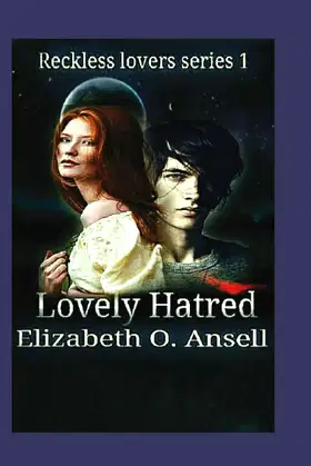 Lovely Hatred: The moon witch (Reckless lovers) poster