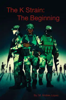 The K Strain: The Beginning poster