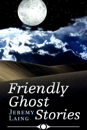 FRIENDLY GHOST STORIES poster