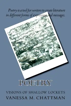 Poetry: Visions of Shallow Lockets poster