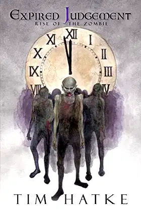 Expired Judgement: Rise of the Zombie poster