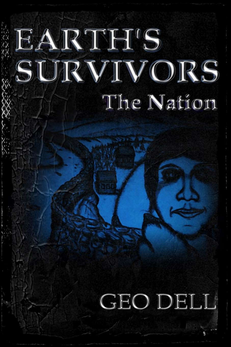 Earth's Survivors The Nation (The Earth's Survivors) poster