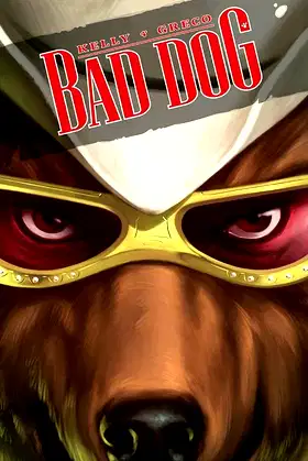 Bad Dog Volume 1: In the Land of Milk and Honey poster