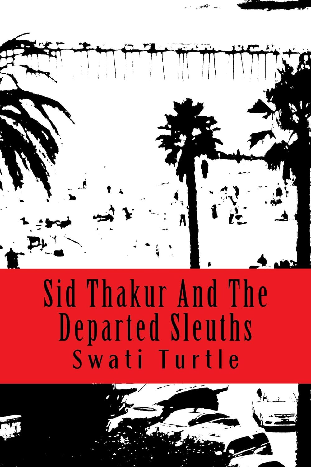 Sid Thakur And The Departed Sleuths poster