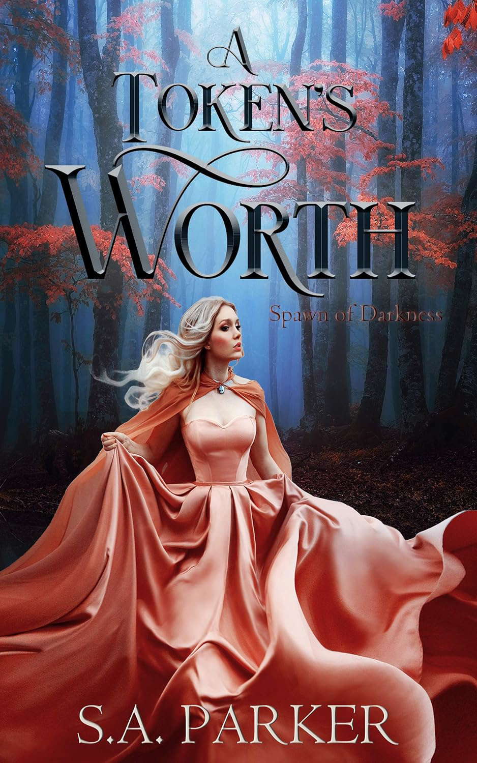 A Token's Worth (Spawn of Darkness Book 1) poster