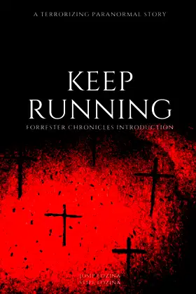 Keep Running (Forrester Chronicles) poster
