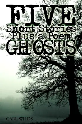 Five Short Stories Plus a Poem Ghosts poster