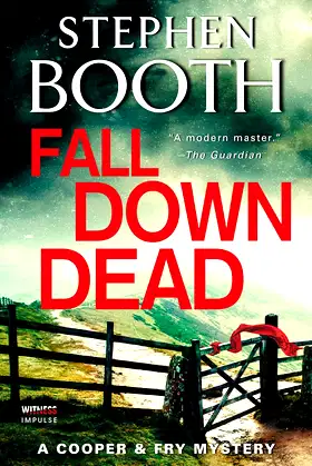 FALL DOWN DEAD (Cooper & Fry Mysteries) poster