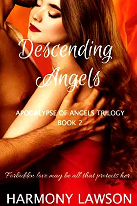 Descending Angels: Apocalypse of Angels Trilogy Book 2 poster