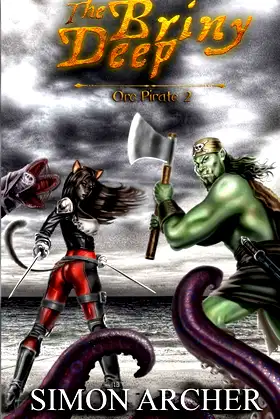 The Briny Deep: Raiding the Seven Seas (Orc Pirate) poster