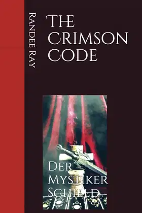 The Crimson Code: Der Mystiker Schield poster