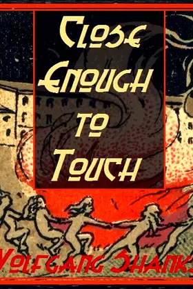 Close Enough To Touch poster