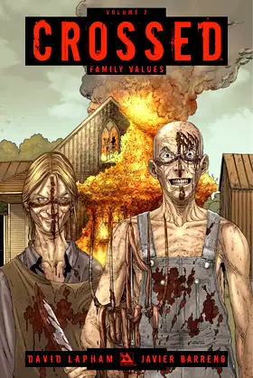 Crossed Volume 2: Family Values (CROSSED TP) poster