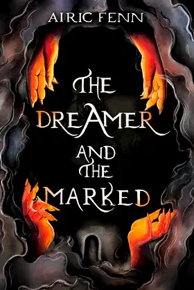 The Dreamer and the Marked (The Arai Chronicles Book 1) poster