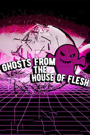 Ghosts from the House of Flesh poster